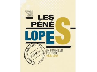 Lire la suite à propos de l’article Les Pénélopes, un féminisme politique 1996-2004
