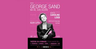 Lire la suite à propos de l’article Caroline Loeb : « George Sand est fascinante, elle était tellement libre »