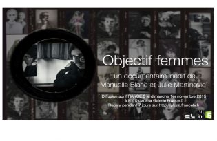Lire la suite à propos de l’article Objectif femmes : un documentaire pour rendre visibles les femmes photographes