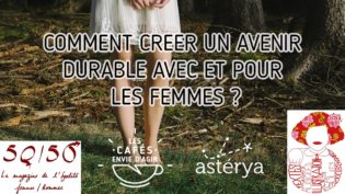 Lire la suite à propos de l’article Café envie d’agir: comment construire un avenir durable avec et pour les femmes?