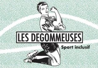 Lire la suite à propos de l’article Les Dégommeuses : place à toutes les footballeuses