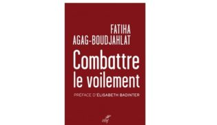 Lire la suite à propos de l’article Fatiha Agag-Boudjahlat :  «Combattre le voilement»
