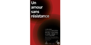 Lire la suite à propos de l’article Théâtre : «Un amour sans résistance»
