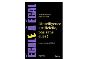 Lire la suite à propos de l’article Aude Bernheim et Flora Vincent : «L’intelligence artificielle, pas sans elles!»