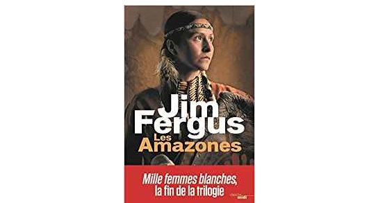 You are currently viewing Jim Fergus : Les Amazones