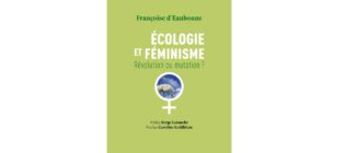 Lire la suite à propos de l’article Ecoféminisme : quand les femmes s’engagent pour l’environnement
