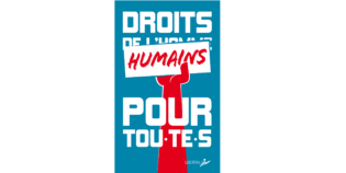 Lire la suite à propos de l’article Droits humains pour tou·te·s