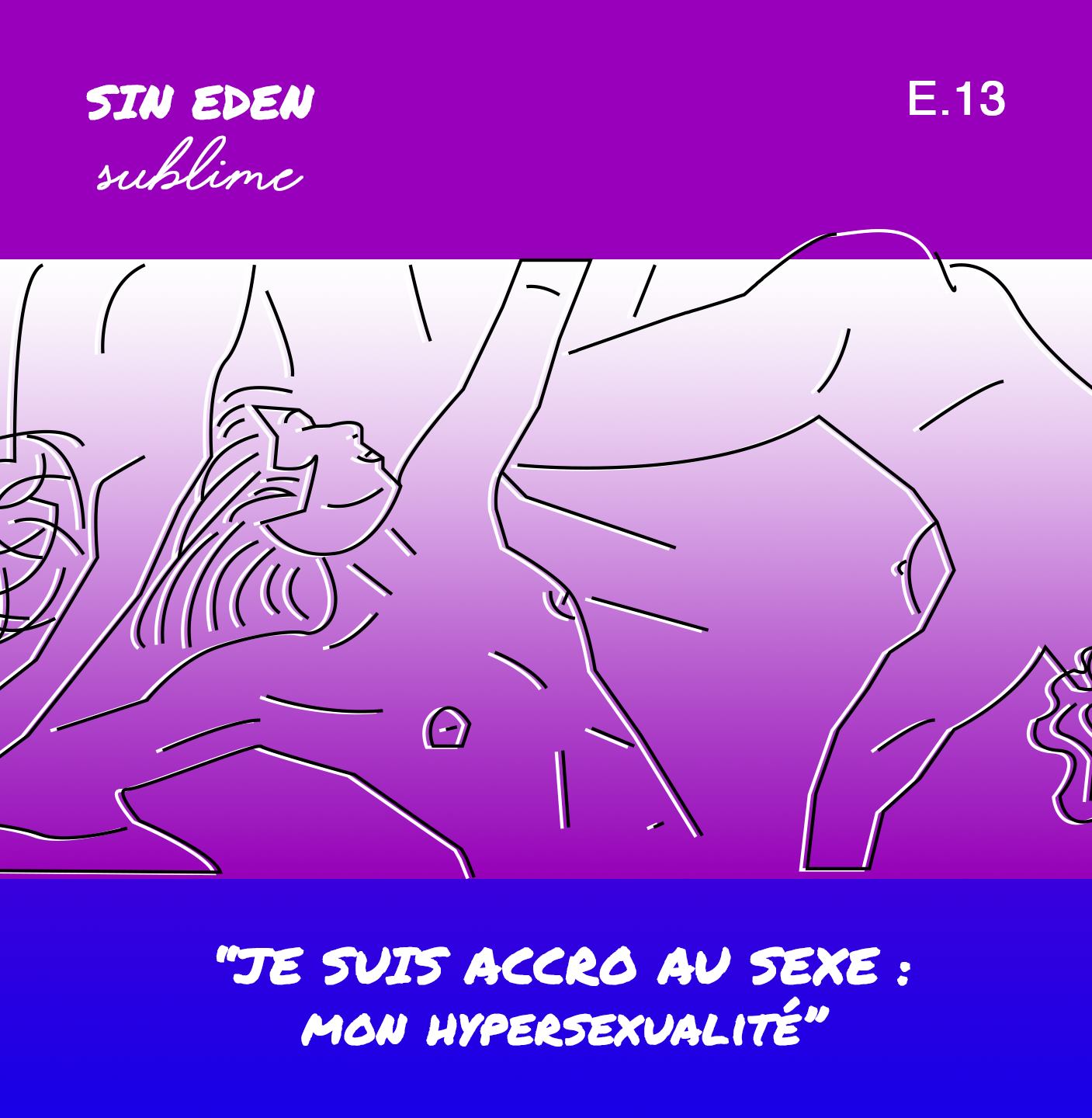 You are currently viewing Sin eden Sublime : liberté, égalité & sexualité !