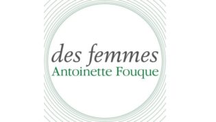 Lire la suite à propos de l’article Editions des femmes-Antoinette Fouque : publications de l’hiver 2023