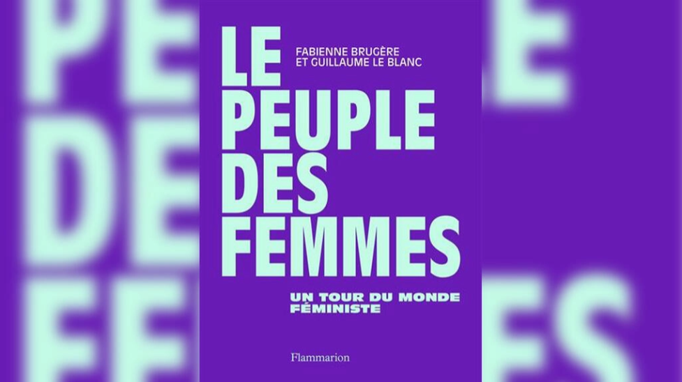 Les philosophes Fabienne Brugère et Guillaume le Blanc présentent leur essai Le Peuple des femmes sur RFI. Cet ouvrage aborde le féminisme sous un prisme international.