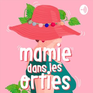 Lire la suite à propos de l’article Mamie dans les orties – Arlette