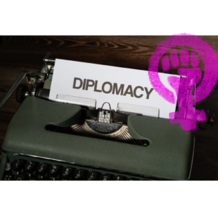 Lire la suite à propos de l’article LA DIPLOMATIE FEMINISTE OU COMMENT S’OPPOSER A  LA SUBORDINATION SYSTEMIQUE ET MONDIALE DES FEMMES