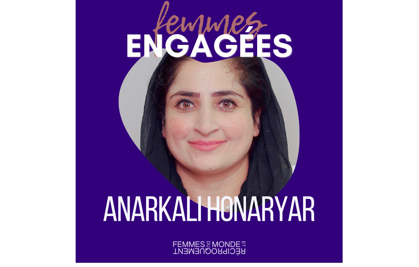 You are currently viewing L’Afghane Anarkali Honaryar : « Le féminisme est une lutte pour la liberté et contre l’injustice »