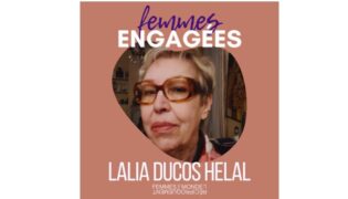 Lire la suite à propos de l’article L’Algérienne Lalia Ducos Helal : « Résister et Agir ! »