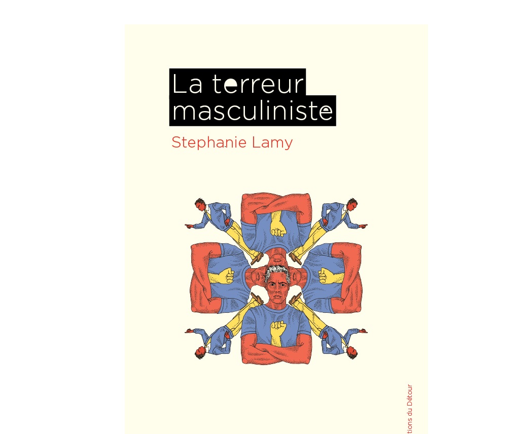 You are currently viewing Faut-il avoir peur des masculinistes ?